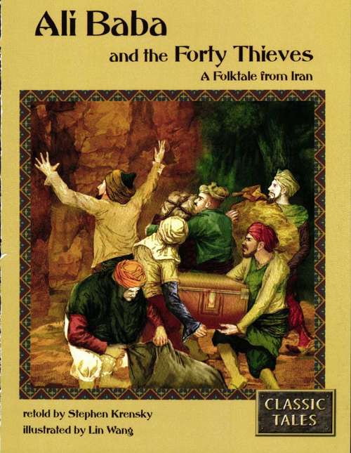 Ali Baba and the Forty Thieves: A Folktale from Iran (Fountas & Pinnell LLI Purple #Level T)