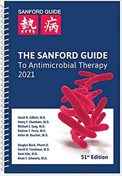 Book cover of The Sanford Guide to Antimicrobial Therapy 2021 (Fifty-first Edition)