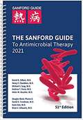 The Sanford Guide to Antimicrobial Therapy 2021