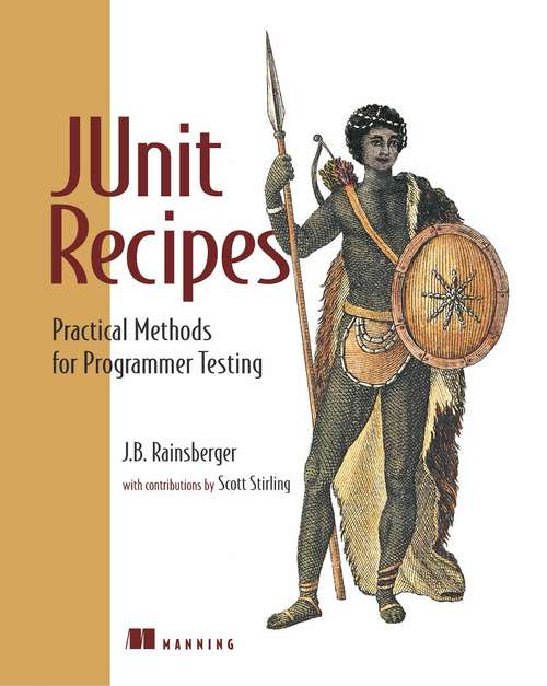 Book cover of JUnit Recipes: Practical Methods for Programmer Testing