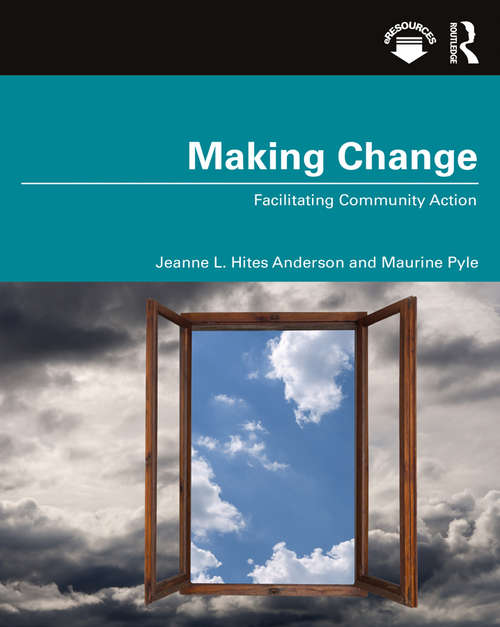 Book cover of Making Change: Facilitating Community Action