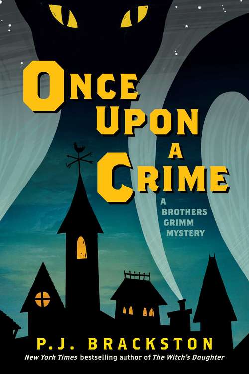 Book cover of Once Upon a Crime: A Brothers Grimm Mystery