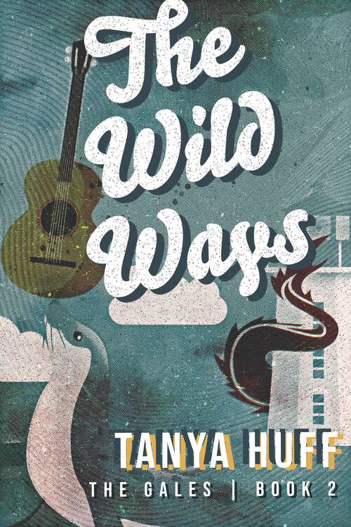 Book cover of The Wild Ways (The Gales #2)