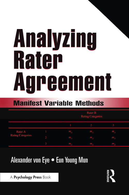 Analyzing Rater Agreement: Manifest Variable Methods