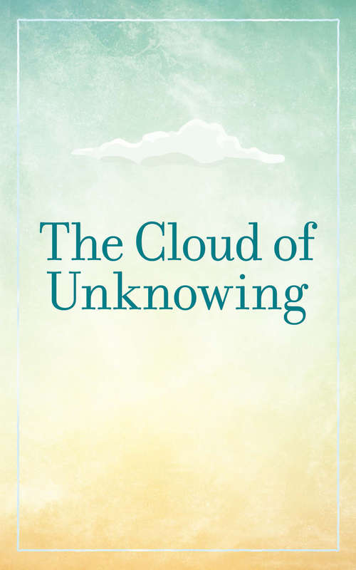 Book cover of The Cloud of Unknowing