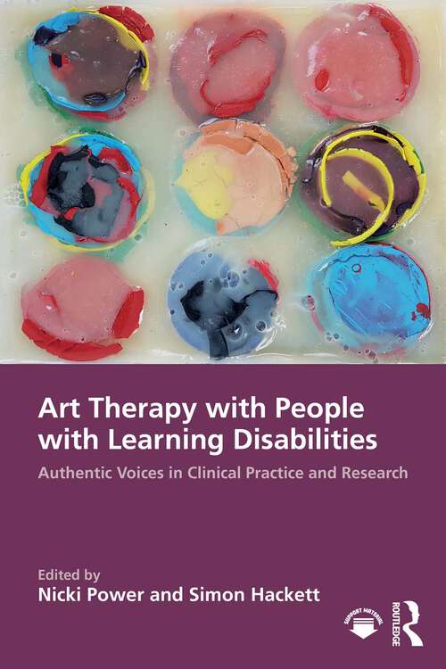 Book cover of Art Therapy with People with Learning Disabilities: Authentic Voices in Clinical Practice and Research (1)