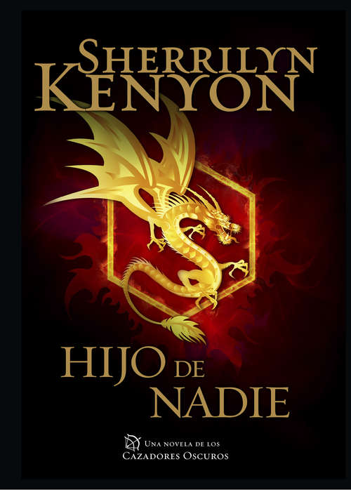 Book cover of Hijo de nadie (Cazadores Oscuros 24)