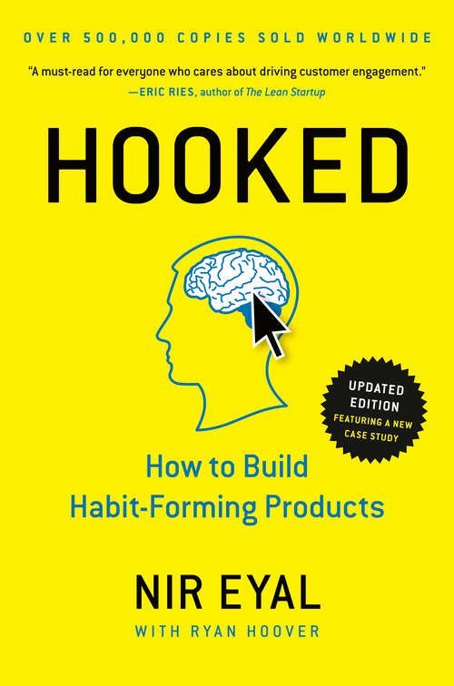 Book cover of Hooked: How to Build Habit-Forming Products