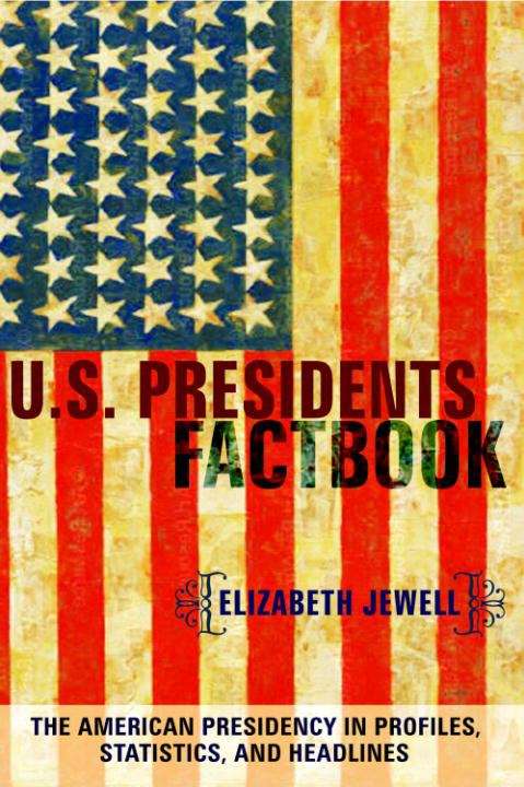 Book cover of U.S. Presidents Factbook