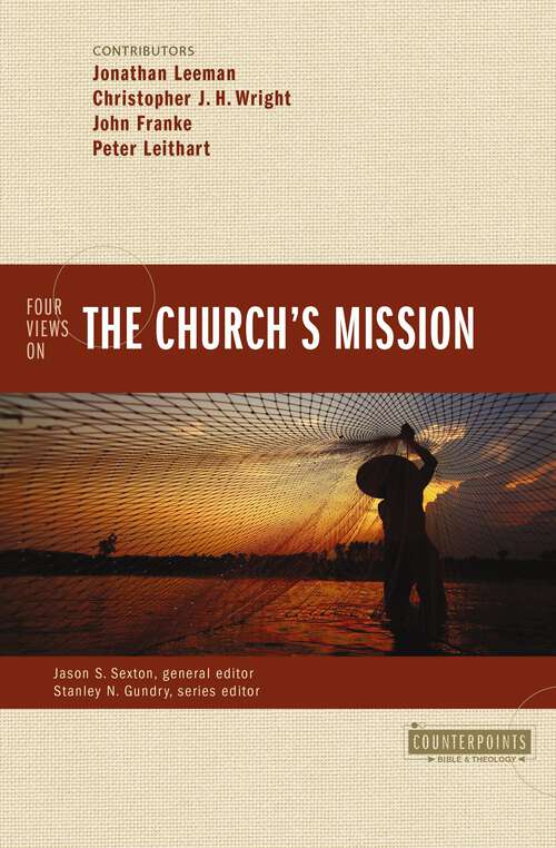 Book cover of Four Views on the Church's Mission (Counterpoints: Bible and Theology)