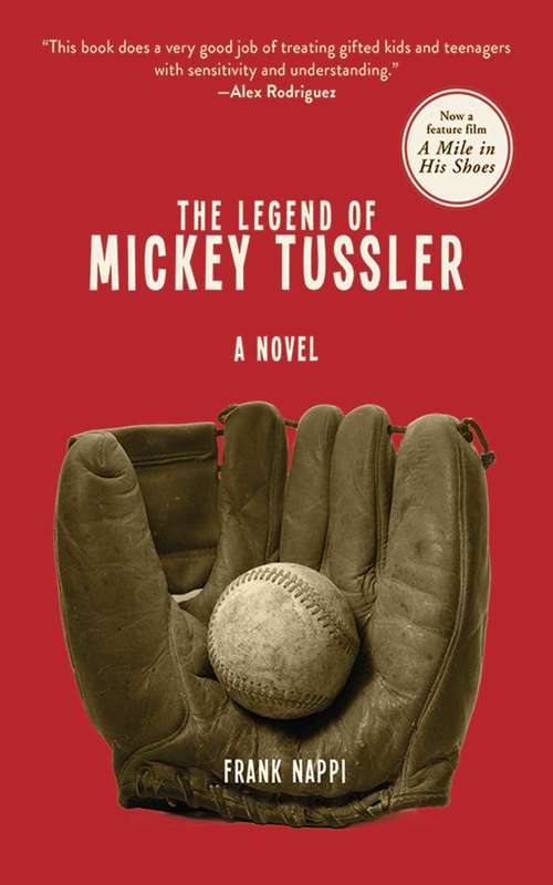 Book cover of The Legend of Mickey Tussler: A Novel