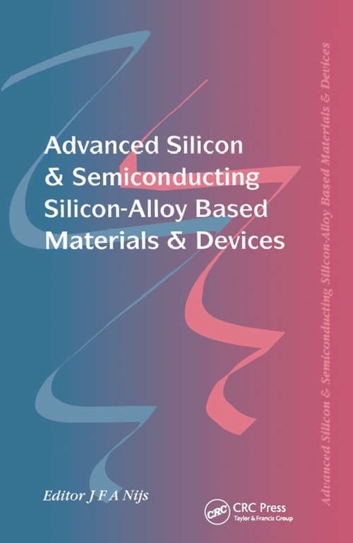 Cover image of Advanced Silicon & Semiconducting Silicon-Alloy Based Materials & Devices
