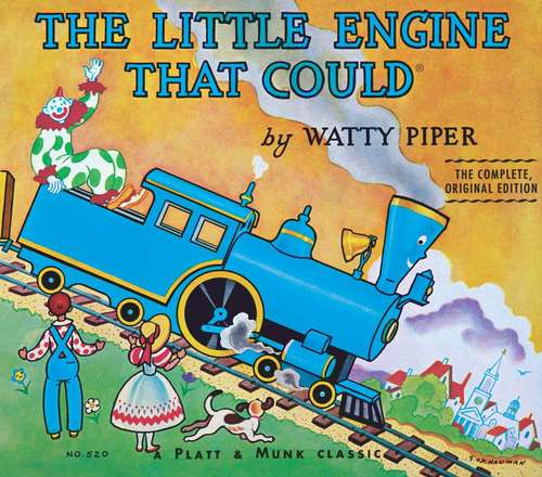 Book cover of The Little Engine That Could