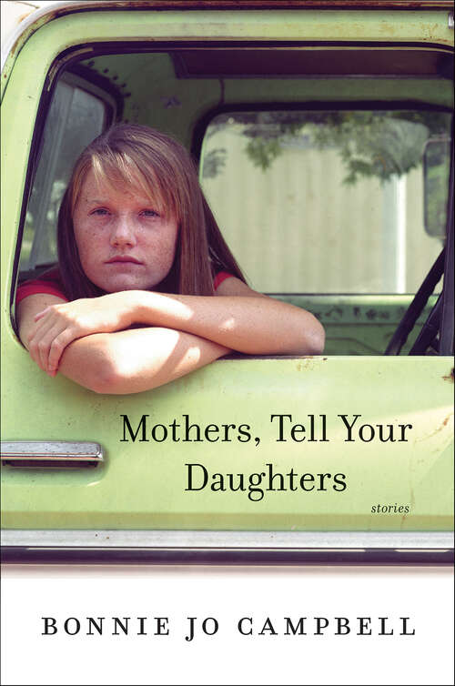 Book cover of Mothers, Tell Your Daughters: Stories