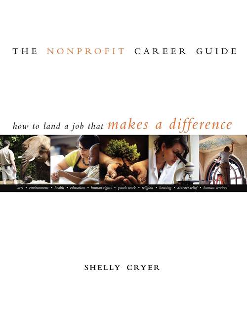 Book cover of Nonprofit Career Guide: How to Land a Job That Makes a Difference