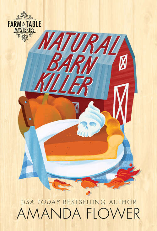 Book cover of Natural Barn Killer (Farm to Table Mysteries #5)