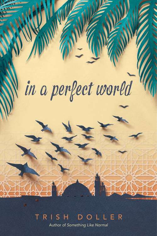 In a Perfect World (Fountas & Pinnell LLI Blue)