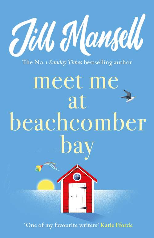 Book cover of Meet Me at Beachcomber Bay: The feel-good bestseller to brighten your day