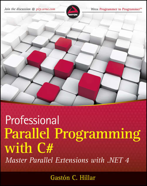 Professional Parallel Programming with C#