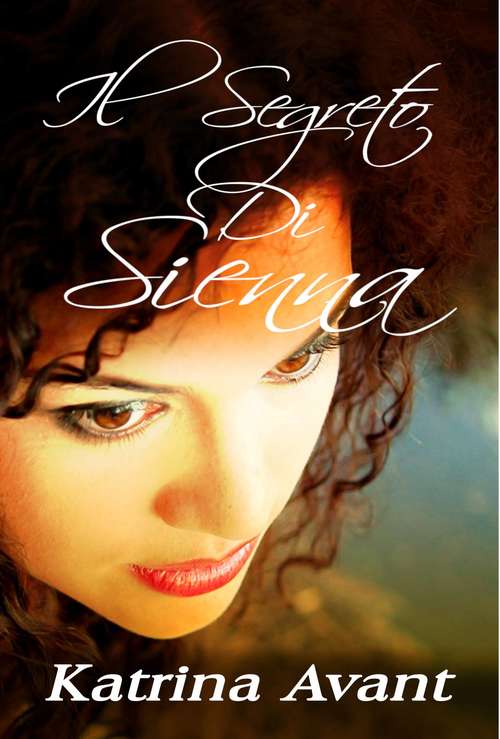 Book cover of Il segreto di Sienna