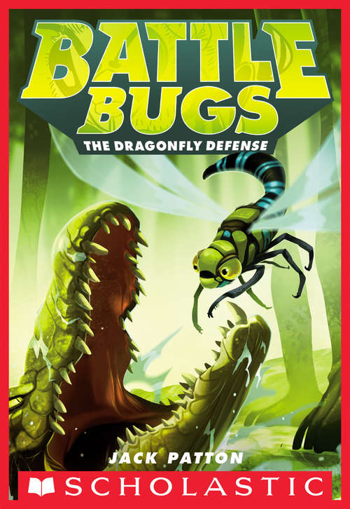 Book cover of The Dragonfly Defense (Battle Bugs #7)