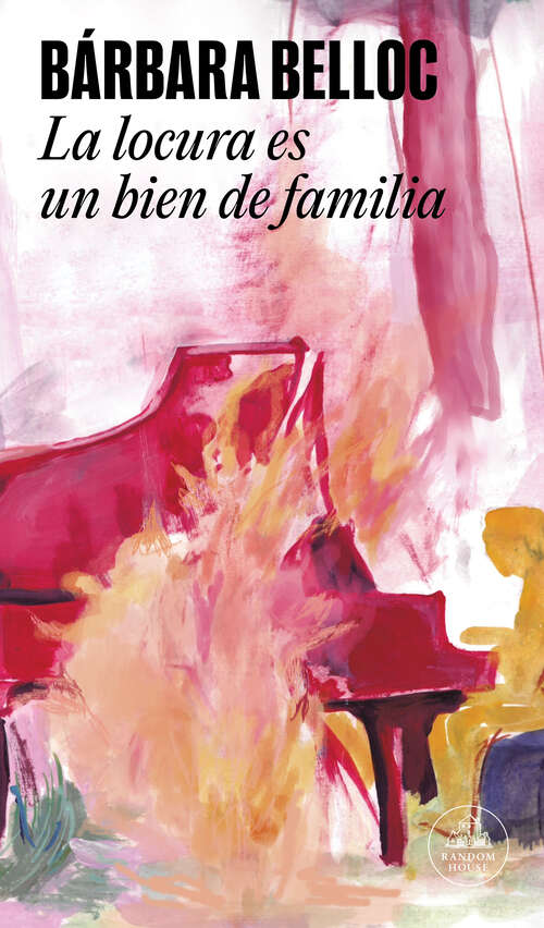 Book cover of La locura es un bien de familia