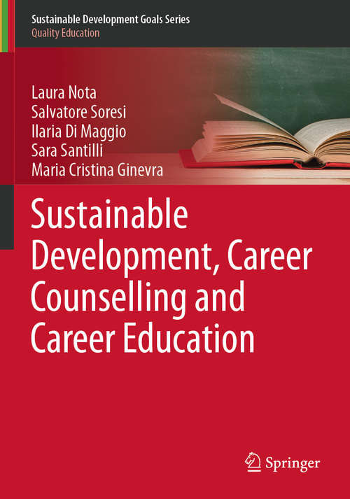 Sustainable Development, Career Counselling and Career Education (Sustainable Development Goals Series)
