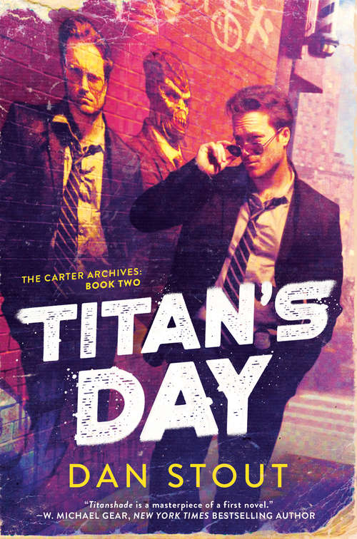 Titan's Day (The Carter Archives #2)