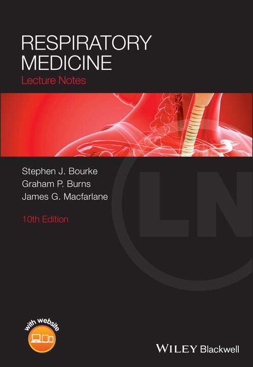 Respiratory Medicine: Lecture Notes (Lecture Notes #59)