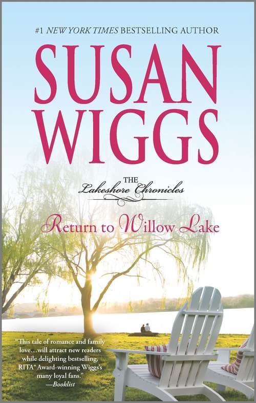 Book cover of Return to Willow Lake: Lakeshore Chronicles Book 9 (Original) (Lakeshore Chronicles #9)