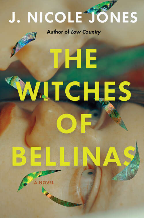 Book cover of The Witches of Bellinas: A Novel