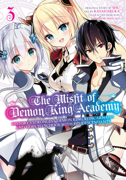 Book cover of The Misfit of Demon King Academy 03: History's Strongest Demon King Reincarnates and Goes to School with His Descendants (The Misfit of Demon King Academy: History's Strongest Demon King Reincarnates and Goes to School with His Descendants #3)
