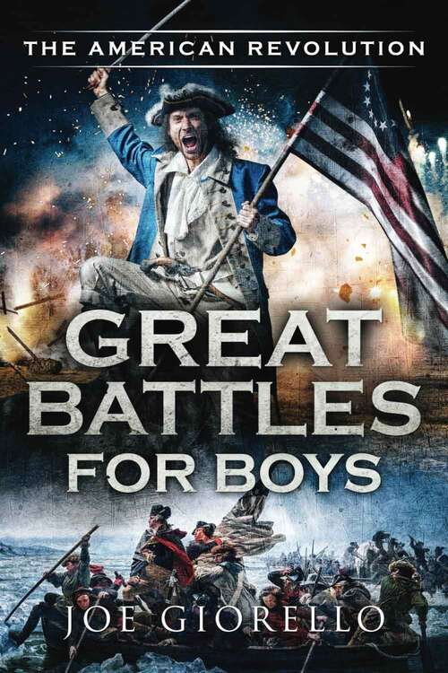Book cover of The American Revolution (Great Battles For Boys)