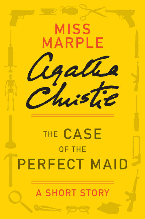 Book cover of The Case of the Perfect Maid
