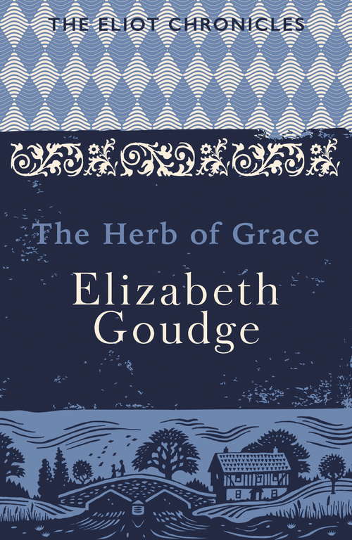 Book cover of The Herb of Grace: Book Two of The Eliot Chronicles