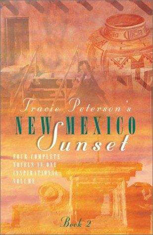 New Mexico Sunset (Inspirational Romance Collection)