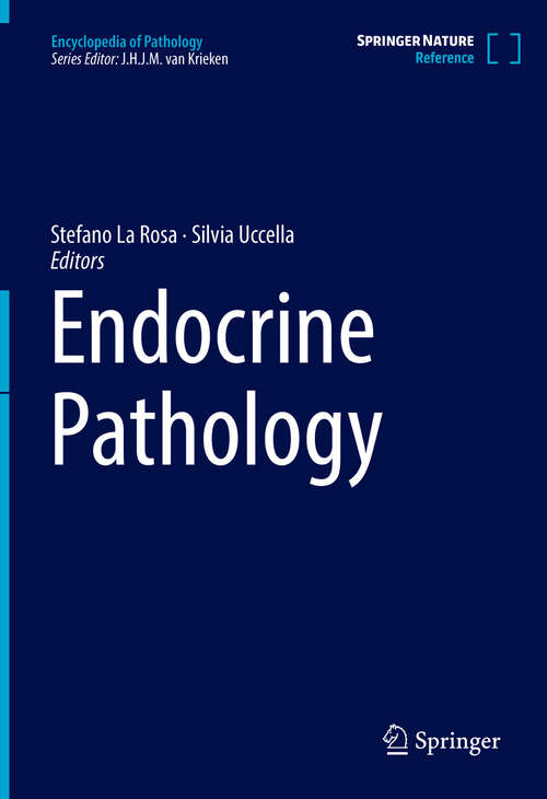 Book cover of Endocrine Pathology (1st ed. 2022) (Encyclopedia of Pathology)