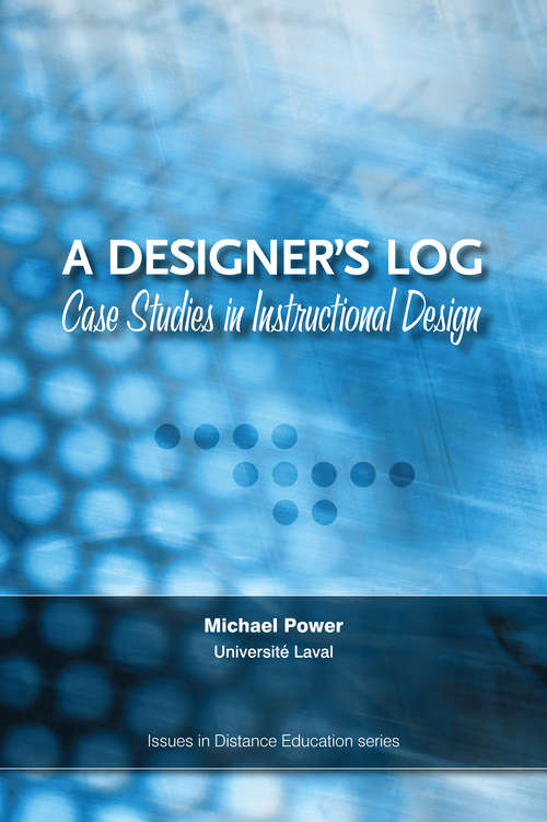 Book cover of A Designer's Log: Case Studies in Instructional Design