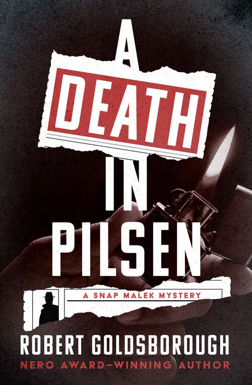 Book cover of A Death in Pilsen (The Snap Malek Mysteries)