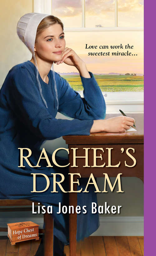 Rachel's Dream (Hope Chest of Dreams #3)