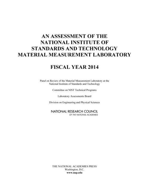 Book cover of An Assessment of the National Institute of Standards and Technology Material Measurement Laboratory: Fiscal Year 2014