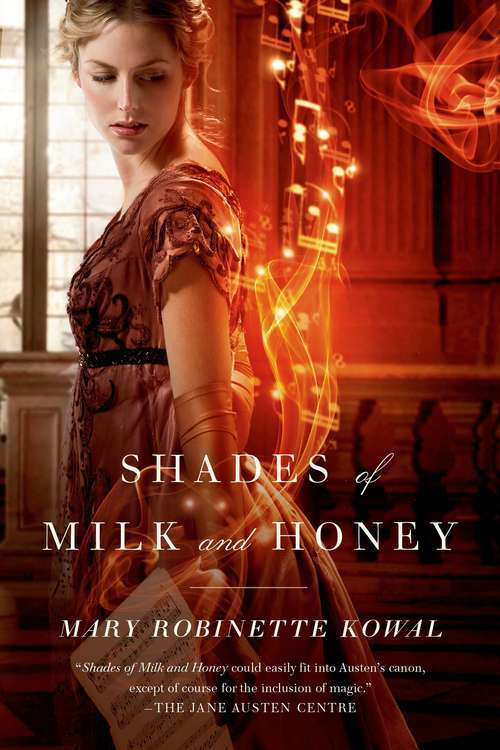 Book cover of Shades of Milk and Honey (Glamourist History Series #1)