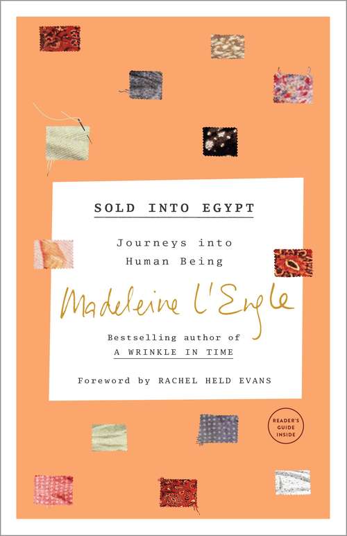 Book cover of Sold into Egypt: Journeys into Human Being (The Genesis Trilogy #3)