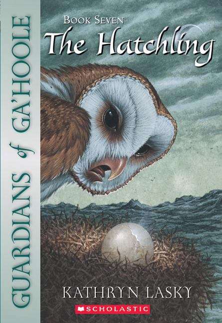 The Hatchling (Guardians of Ga'hoole #7)