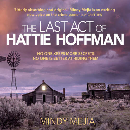 Book cover of The Last Act of Hattie Hoffman: Twisty, shocking psychological thriller with the best heroine you will meet this year