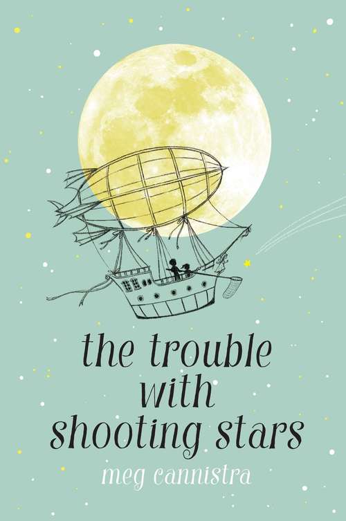 Book cover of The Trouble with Shooting Stars