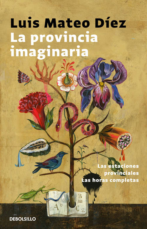 Book cover of La provincia imaginaria: Las estaciones provinciales | Las horas completas