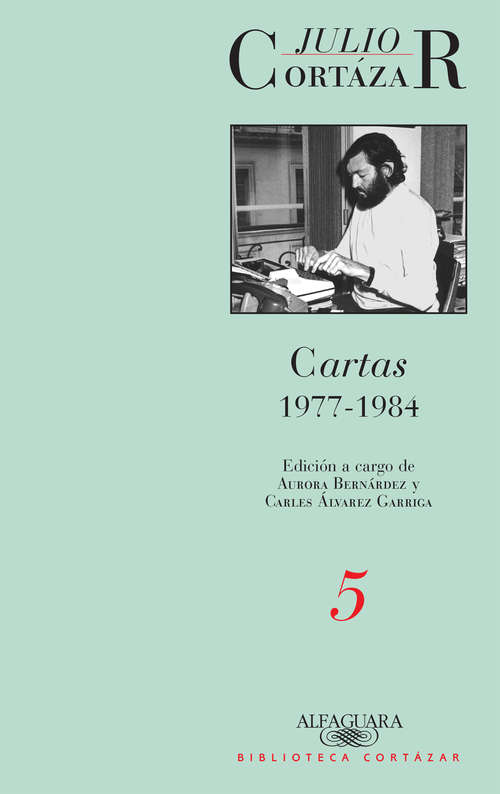 Book cover of Cartas 1977-1984: Edición a cargo de Aurora Bernárdez y Carles Álvarez Garriga (Tomo #5)