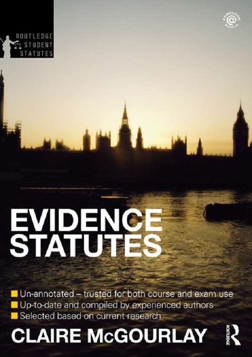Evidence Statutes 2012-2013 (Routledge Student Statutes)