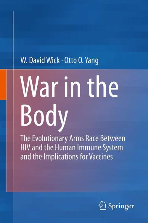 War in the Body: The Evolutionary Race Between HIV and the Human Immune System and the Implications for Vaccines